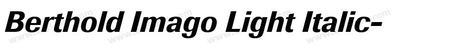 Berthold Imago Light Italic字体转换